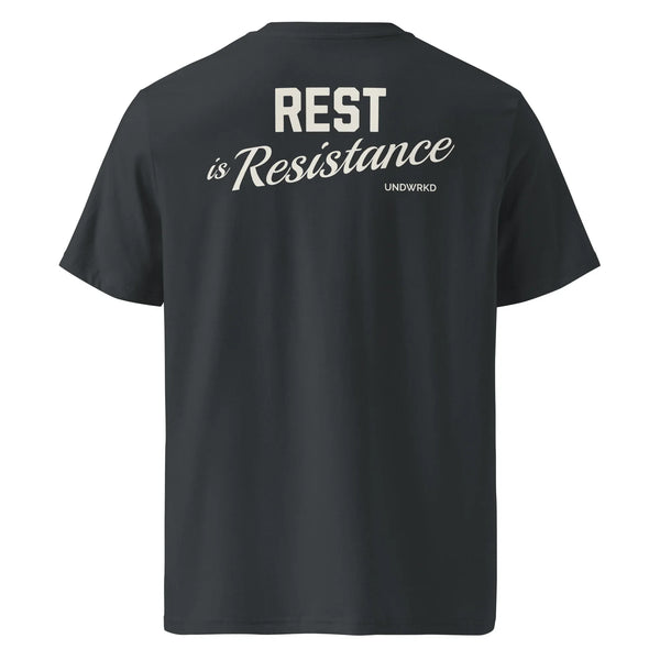 Anti-Hustle Dept. • Rest Is Resistance Shirt - UNDWRKD