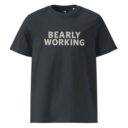 Bearly Working Dept. • Dream Job Shirt - UNDWRKD